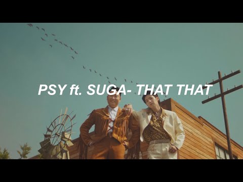 PSY THAT THAT Prod Feat SUGA Of BTS Easy Lyrics
