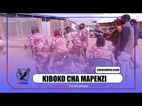 CHANGAMSHA BAND MAPENZI YANAUA