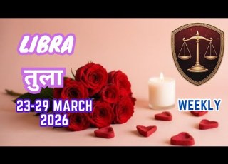 Libra त ल Weekly Love Tarot Reading 23 29 March 2026 Hindi
