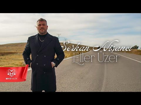 Serkan Nişancı Eller Üzer Official Video