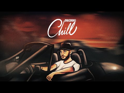 Inkonnu CHILL OFFICIAL LYRIC VIDEO Prod By RESSAY