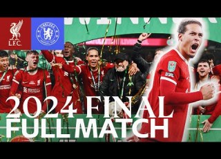  FULL MATCH Liverpool 1 0 Chelsea 2024 Carabao Cup Final Van Dijk Wembley Winner