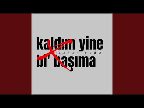 Kaldım Yine Bi Başıma 2 0