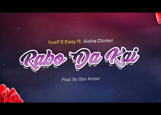 Yusif S Easy Feat Aisha Dorayi Rabo Da Kai Official Audio 2025