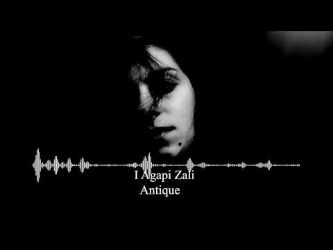 Antique I Agapi Zali