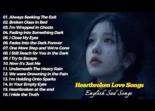  Beautiful Heartbreak Songs 2026 Soft Relaxing Playlist AylenSkye