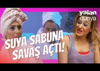 Zerrin Suya Sabuna Savaş Açtı Yalan Dünya Özel Klip