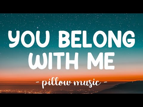 You Belong With Me Taylor Swift Lyrics