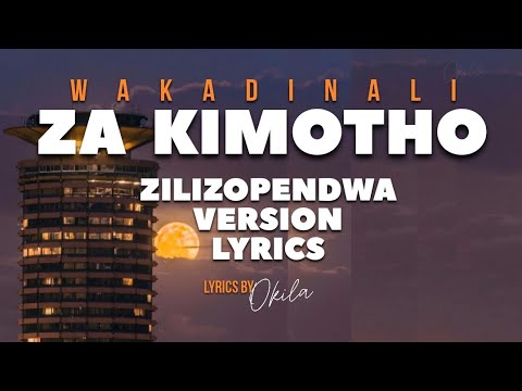 ZA KIMOTHO ZILIZOPENDWA VERSION Wakadinali