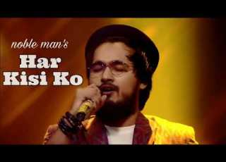  Har Kisi Ko By Mainul Hasan Nobel