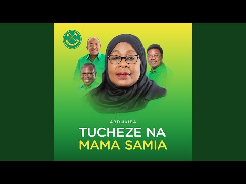 Tucheze Na Mama Samia