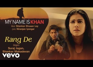 Rang De Best Audio Song My Name Is Khan Shah Rukh Khan Kajol Shankar Mahadevan
