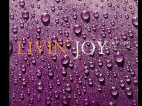 Livin Joy Dreamer Original Club Mix