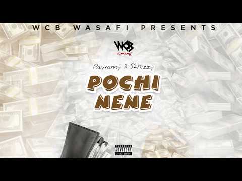 Rayvanny X S2kizzy Pochi Nene Official Audio