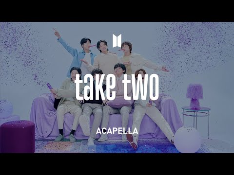 BTS Take Two Acapella