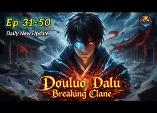 Douluo Dalu Breaking Clane Episode 31 50 Clan War Begins Soul Power Awakening