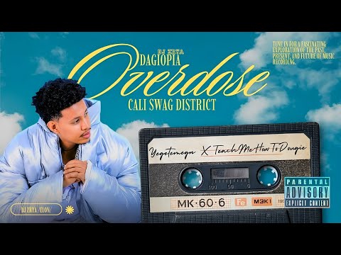 Dagiopia Ft Cali Swag District Yegetemegn Dj Zrya Remix