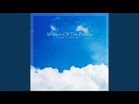 Whisper Of The Breeze