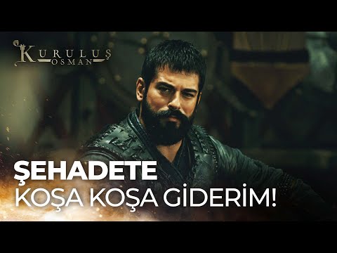 Ben Ertuğrul Gazi Nin Oğluyum Obamı Kaybedeceği Savaşın İçine Sürüklemem Kuruluş Osman