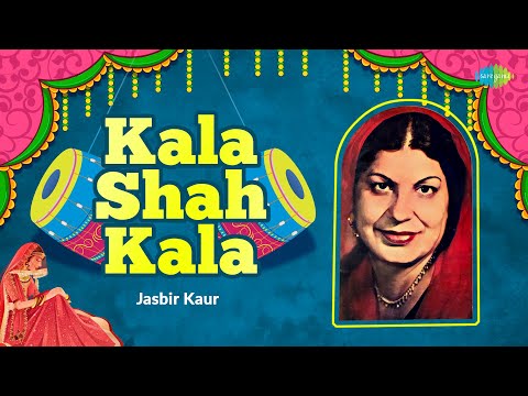 Kala Shah Kala Jasbir Kaur Punjabi Wedding Song Trending Punjabi Songs
