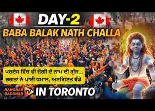 Day 2 37th Baba Balak Nath Challa Toronto Canada 22 03 2026