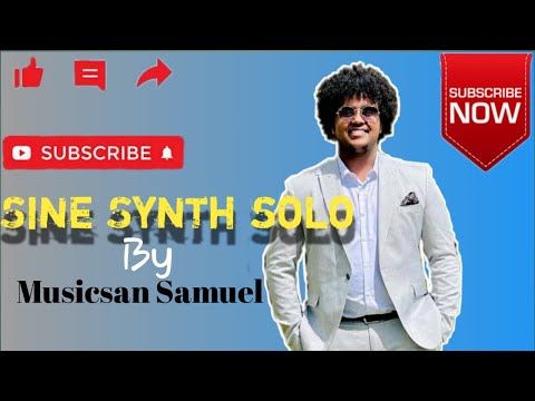 Samuel Alemayhu And Kades Band Sine Synth Solo ሳሙኤል ቃደስ ባንድ