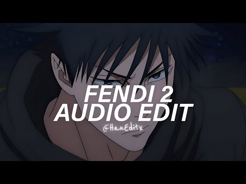 Fendi 2 Slowed Best Part Rakhim Khim Ayv1o Edit Audio Fendi 2 Slowed Best Part Rakhim Khim Ayv1o Edit Audio