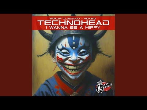 I Wanna Be A Hippy Original Mixxx Remastered