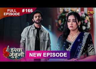 ISHQ JUNOONI Full Episode 166 6 AUG 2026 Full HD Newepisode Dangal TV