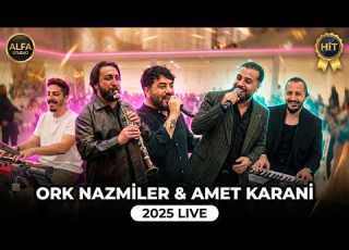  Ork Nazmiler Amet Karani Roman Havaları 2025 LİVE