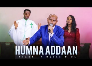 Humna Addaan LUBA KUMARRAA OFGA AA RAAJII MESERET TAAYYEE