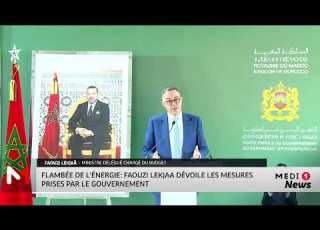 Quelles Mesures Face à La Flambée De L énergie Lekjaa Répond