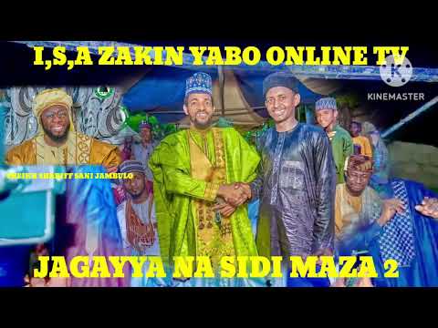 JAGAYYA NA SIDI MAZA 2
