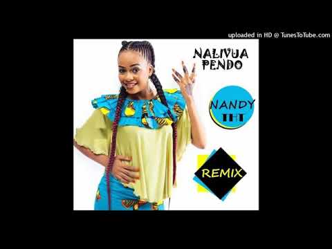 Nalivua Pendo Remix By Nandy 3