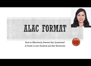  ALAC Format How To Effectively Answer Bar Exam Questions