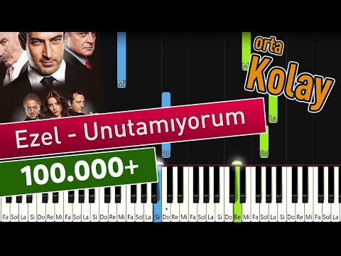Ezel Eyşan Unutamıyorum Kolay Piyano Nasıl Çalınır