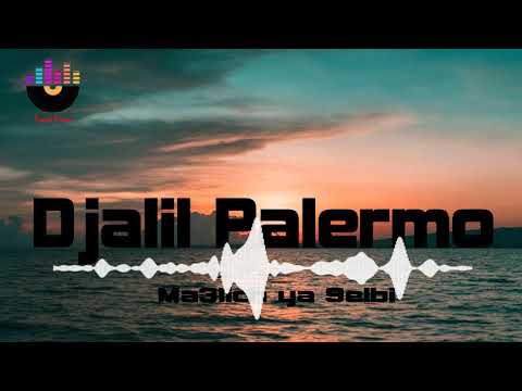 Djalil Palermo Ma3lich Ya 9elbi جليل باليرمو معليش يا قلبي