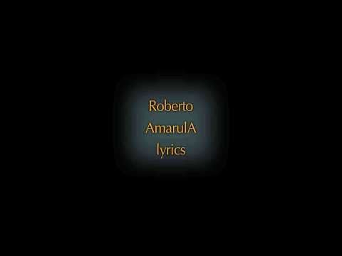 Roberto Amarula Lyrics