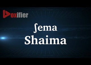  How To Pronunce Shaima In French Voxifier Com