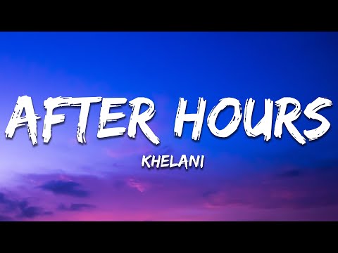 Kehlani After Hours Lyrics