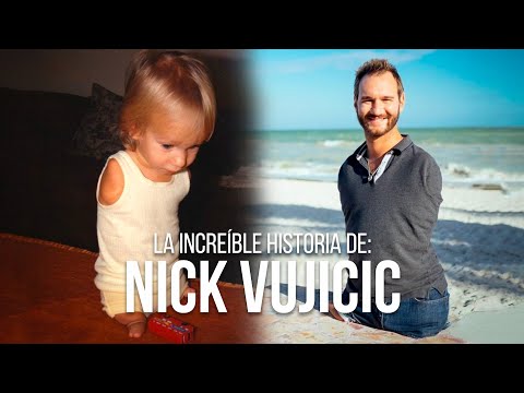 La Increíble Historia De NICK VUJICIC La Increíble Historia De NICK VUJICIC