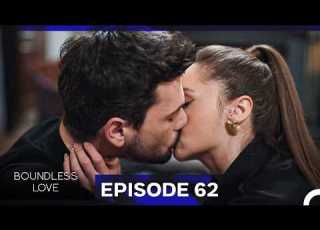 Boundless Love Episode 62 English Subtitles