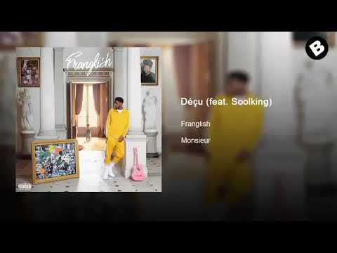 Soolking Déçu Ft Franglish جديد سولكينغ 2019مع