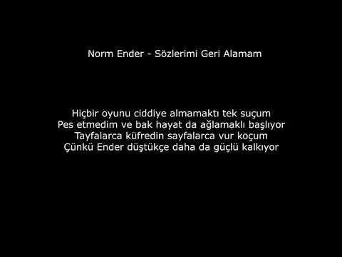 Norm Ender Sözlerimi Geri Alamam Lyrics Rap Norm Ender Sözlerimi Geri Alamam Lyrics Rap