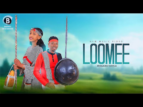 LOOMEE Oromo Music By Misganu Hayilu