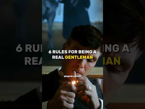 6 RULES FOR BEING A GENTLEMAN Thomas Shelby Attitude Status Motivation WhatsApp Status