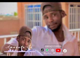  Nuhu M Sarki Amanata So Audio Official 2025