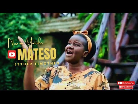 Esther Timotheo MATESO Official Video