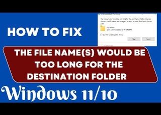  Die Dateinamen Wären Für Den Zielordnerfehler In Windows 11 10 Zu Lang Behoben