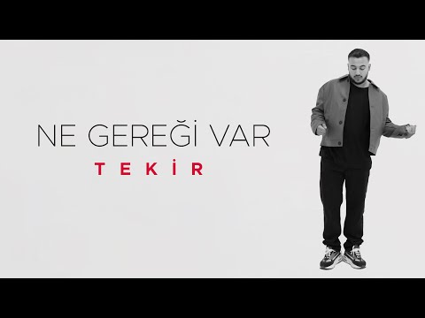 Tekir Ne Gereği Var Official Video